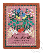For All Things I Have Strength Blanket