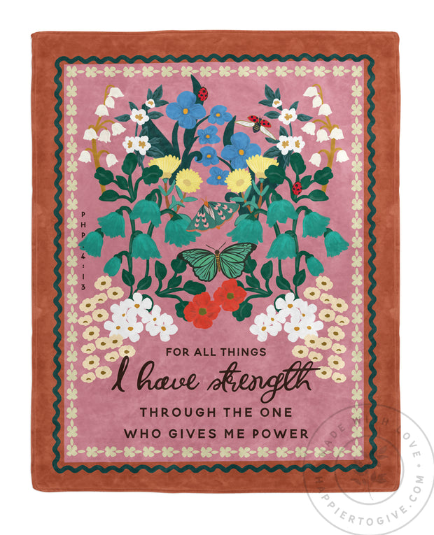 For All Things I Have Strength Blanket