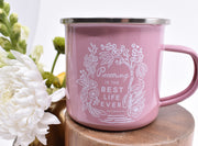 Enamel Mug : Pioneer is the Best Life Ever