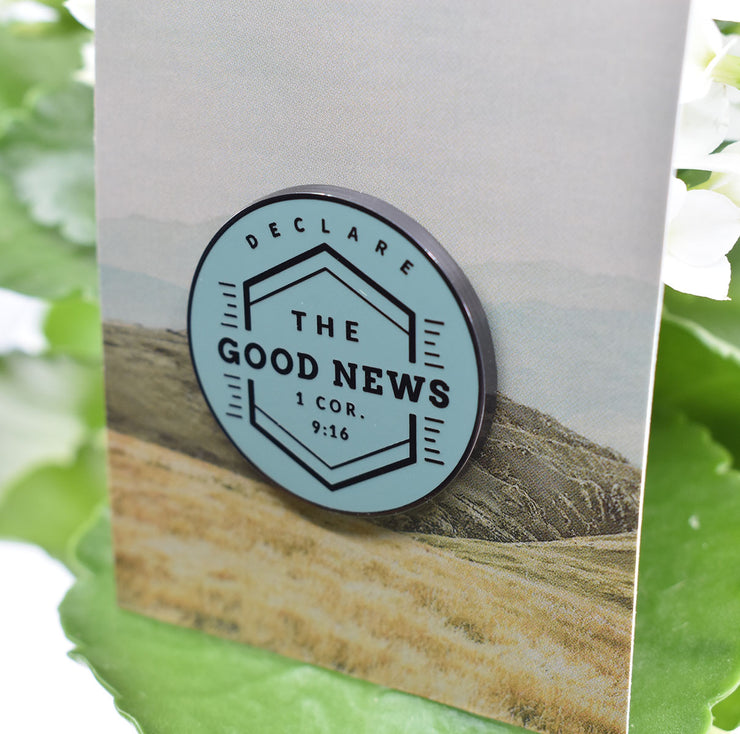 Declare the Good News : Enamel Pin