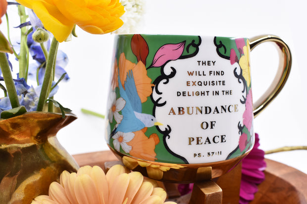 You Will Find an Abundance of Peace Mug