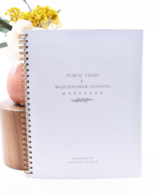 Watchtower Lesson 28 Public Talks & Watchtower Lessons : Workbook – Happier To Give