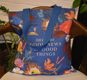 Declare Good News of Good Things Tote