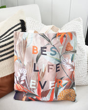 Best Life Ever Tote