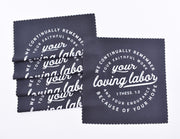 5 Pack : Gift For Hardworking Brothers : Your Loving Labor Lens / Screen Cloths